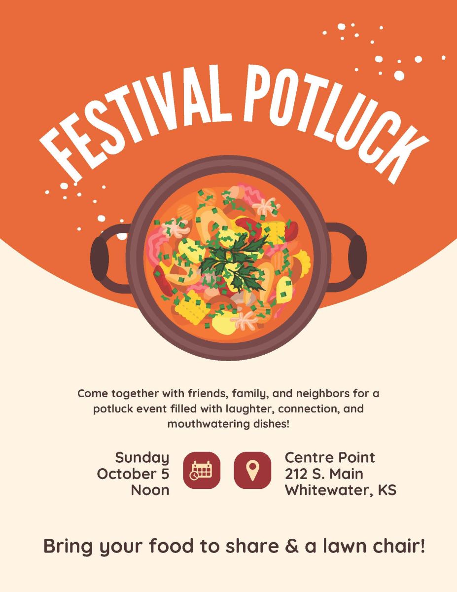 Fred Fest, Oct 5, Sunday potluck at noon, 212 S. Main, Centre Point, gather with friends, family and neighbors bring food to share and a lawn chair to sit in.